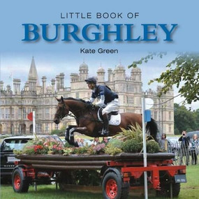 Little Book of Burghley by Kate Green, 9781782812036
