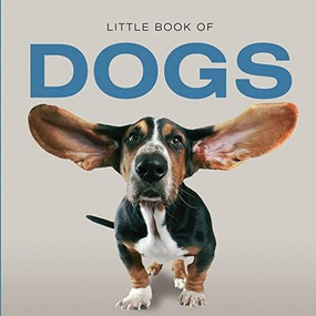 Little Book of Dogs by Jon Stroud, 9781782812609