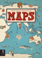 Maps by Aleksandra Mizielinska, Daniel Mizielinski, 9780763668969