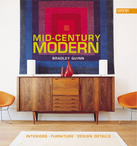 Mid-Century Modern (Interiors, Furniture, Design Details) by Bradley Quinn, 9781840914061