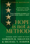 Hope Is Not a Method (What Business Leaders Can Learn from America's Army) by Gordon R. Sullivan, Michael V. Harper, 9780767900607