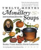 Twelve Months of Monastery Soups (A Cookbook) by Victor D'Avila-Latourrette, 9780767901802