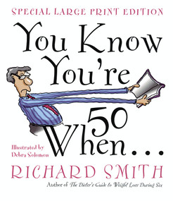 You Know You're Fifty When by Richard Smith, 9780767902106