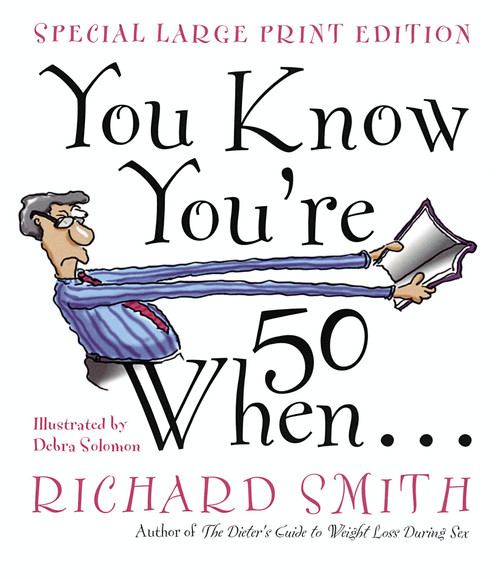 You Know You're Fifty When by Richard Smith, 9780767902106
