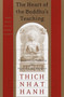 The Heart of the Buddha's Teaching (Transforming Suffering into Peace, Joy, and Liberation) by Thich Nhat Hanh, 9780767903691