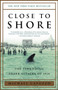 Close to Shore (The Terrifying Shark Attacks of 1916) by Michael Capuzzo, 9780767904148