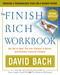The Finish Rich Workbook (Creating a Personalized Plan for a Richer Future) by David Bach, 9780767904810