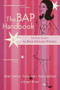 The BAP Handbook (The Official Guide to the Black American Princess) by Ginger Wilson, Kalyn Johnson, Tracey Lewis, Karla Lightfoot, 9780767905503