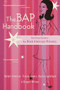 The BAP Handbook (The Official Guide to the Black American Princess) by Ginger Wilson, Kalyn Johnson, Tracey Lewis, Karla Lightfoot, 9780767905503