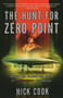 The Hunt for Zero Point (Inside the Classified World of Antigravity Technology) by Nick Cook, 9780767906289