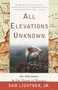 All Elevations Unknown (An Adventure in the Heart of Borneo) by Sam Lightner Jr., 9780767907750