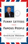 Funny Letters from Famous People by Charles Osgood, 9780767911764