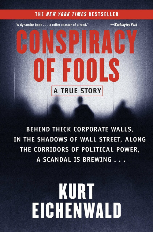 Conspiracy of Fools (A True Story) by Kurt Eichenwald, 9780767911795