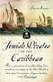 Jewish Pirates of the Caribbean by Edward Kritzler, 9780767919524
