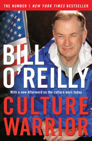 Culture Warrior by Bill O'Reilly, 9780767920933