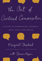 The Art of Civilized Conversation (A Guide to Expressing Yourself With Style and Grace) by Margaret Shepherd, 9780767921695