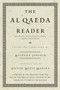 The Al Qaeda Reader (The Essential Texts of Osama Bin Laden's Terrorist Organization) by Raymond Ibrahim, 9780767922623