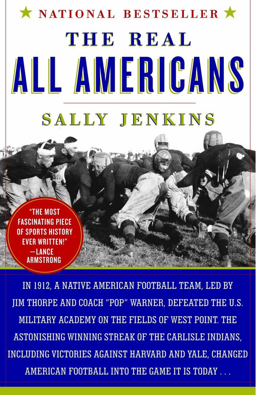 The Real All Americans by Sally Jenkins, 9780767926249