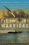 The Twilight Warriors by Robert Gandt, 9780767932424