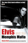 Elvis and the Memphis Mafia by Alanna Nash, 9781845131289