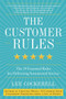 The Customer Rules (The 39 Essential Rules for Delivering Sensational Service) by Lee Cockerell, 9780770435608