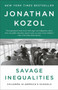 Savage Inequalities (Children in America's Schools) by Jonathan Kozol, 9780770435684