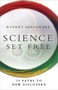 Science Set Free (10 Paths to New Discovery) by Rupert Sheldrake, 9780770436728