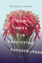 A New Index for Predicting Catastrophes by Madhur Anand, 9780771006982