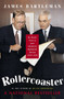 Rollercoaster (My Hectic Years as Jean Chretien's Diplomatic Advisor, 1994-1998) by James K. Bartleman, 9780771010958