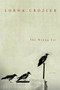 The Wrong Cat by Lorna Crozier, 9780771023910