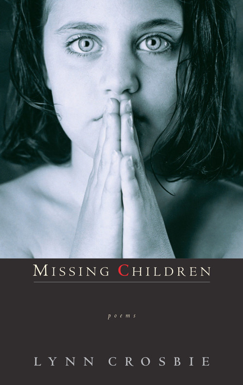 Missing Children by Lynn Crosbie, 9780771024252