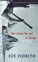 The Closer We Are to Dying by Joe Fiorito, 9780771031366