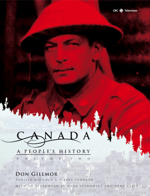 Canada: A People's History Volume 2 by CBC, Don Gillmor, 9780771033360