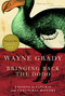 Bringing Back the Dodo (Lessons in Natural and Unnatural History) by Wayne Grady, 9780771035050