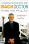 A Consultation With the Back Doctor by Hamilton Hall, 9780771037795