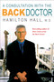A Consultation With the Back Doctor by Hamilton Hall, 9780771037795
