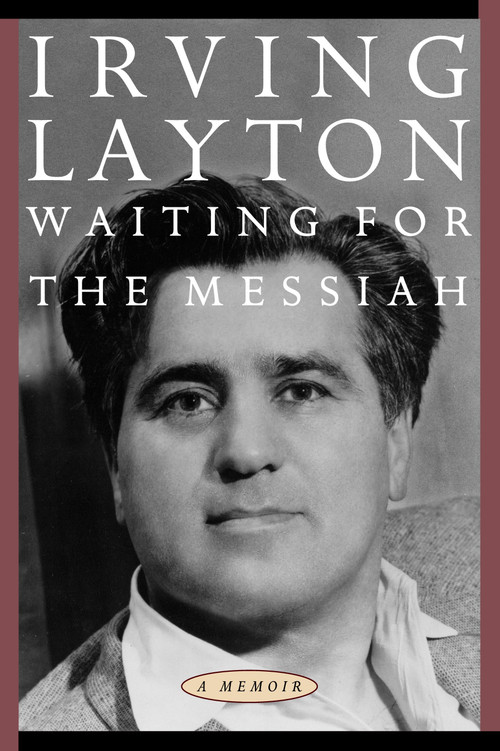 Waiting for the Messiah by Irving Layton, 9780771049521