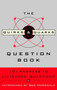 The Quirks & Quarks Question Book (101 Answers to Listeners' Questions) by CBC, Bob McDonald, 9780771054488