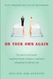 On Your Own Again (The Down-to-Earth Guide to Getting Through a Divorce or Separation and Getting on with Your Life) by Keith Anderson, Roy Macskimming, 9780771055584