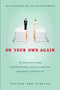 On Your Own Again (The Down-to-Earth Guide to Getting Through a Divorce or Separation and Getting on with Your Life) by Keith Anderson, Roy Macskimming, 9780771055584