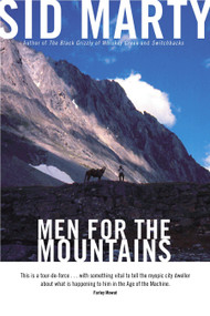 Men for the Mountains by Sid Marty, 9780771056727