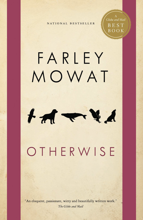 Otherwise by Farley Mowat, 9780771064906