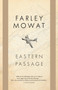 Eastern Passage by Farley Mowat, 9780771064920