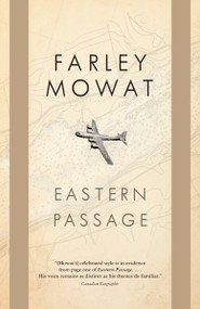 Eastern Passage by Farley Mowat, 9780771064920