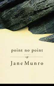 Point No Point (Poems) by Jane Munro, 9780771066788
