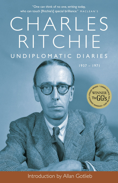Undiplomatic Diaries (1937-1971) by Charles Ritchie, 9780771075384