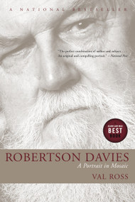 Robertson Davies (A Portrait in Mosaic) by Val Ross, 9780771077760