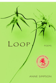 Loop by Anne Simpson, 9780771080753