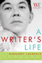 A Writer's Life (The Margaret Laurence Lectures) by The Writers' Trust of Canada, 9780771089282