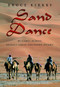 Sand Dance (By Camel Across Arabia's Great Southern Desert) by Bruce Kirkby, 9780771095658